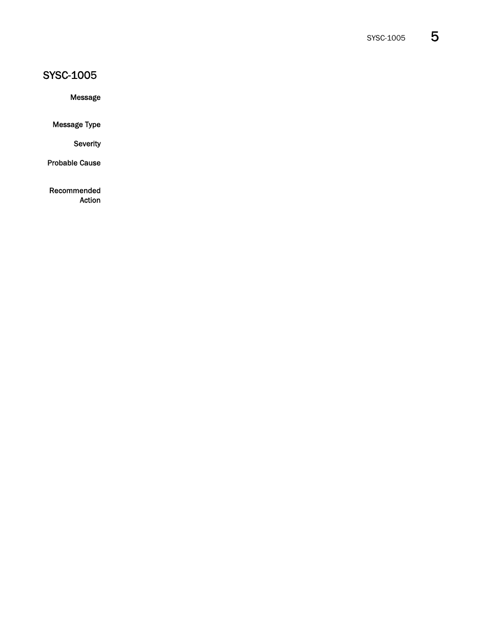 Sysc-1005 | Brocade Fabric OS Message Reference (Supporting Fabric OS v7.3.0) User Manual | Page 941 / 1008