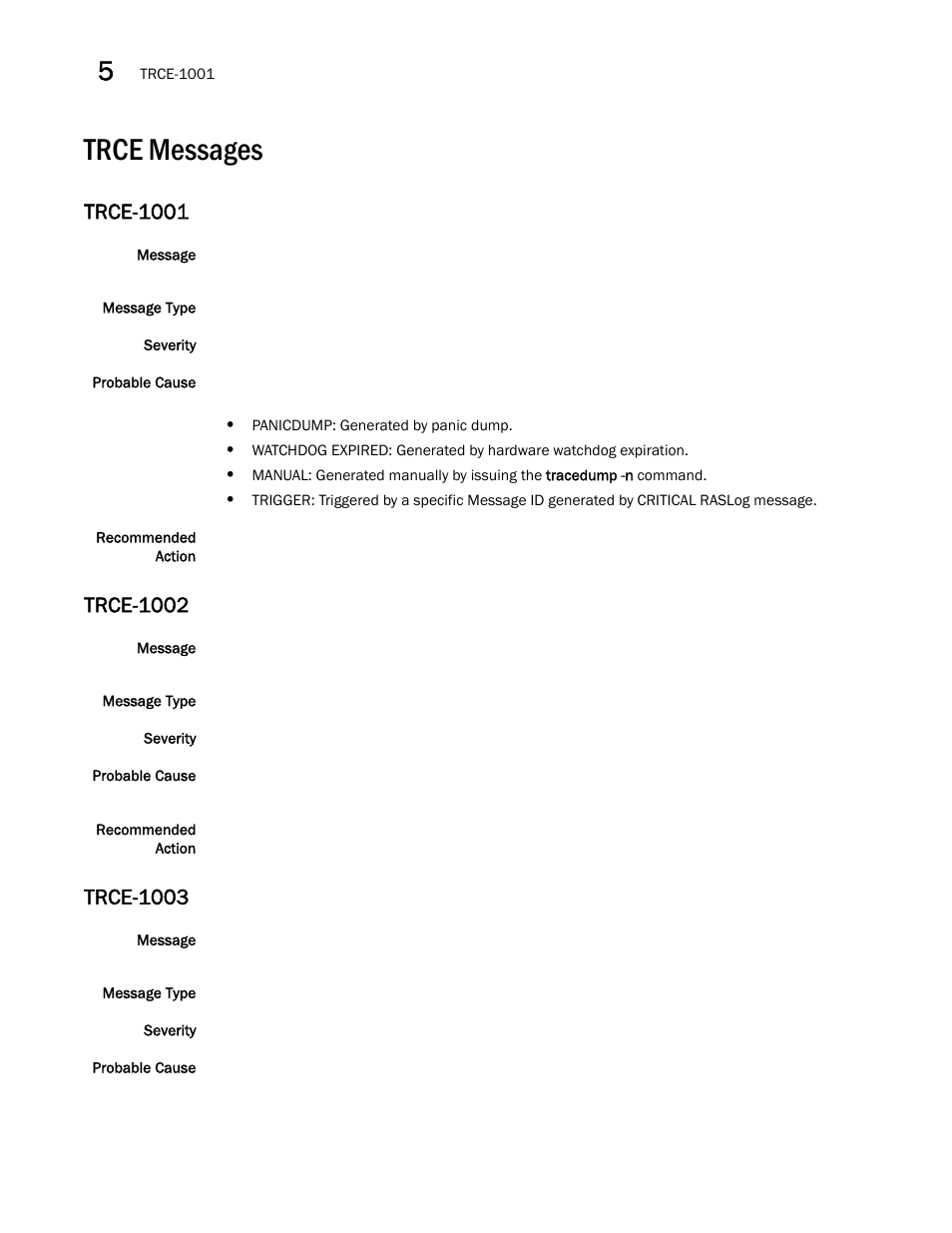 Trce messages, Trce-1001, Trce-1002 | Trce-1003 | Brocade Fabric OS Message Reference (Supporting Fabric OS v7.3.0) User Manual | Page 946 / 1008