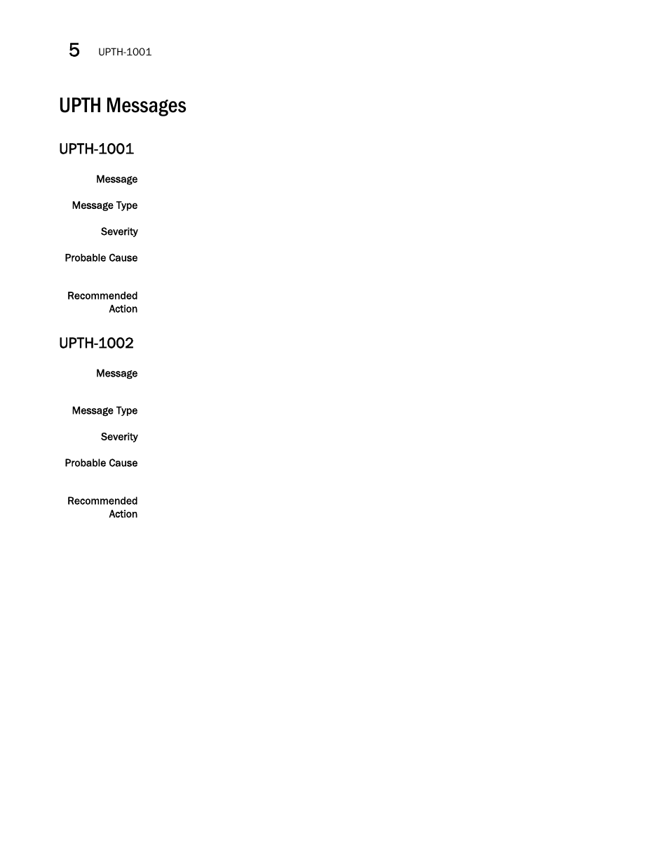Upth messages, Upth-1001, Upth-1002 | Brocade Fabric OS Message Reference (Supporting Fabric OS v7.3.0) User Manual | Page 960 / 1008