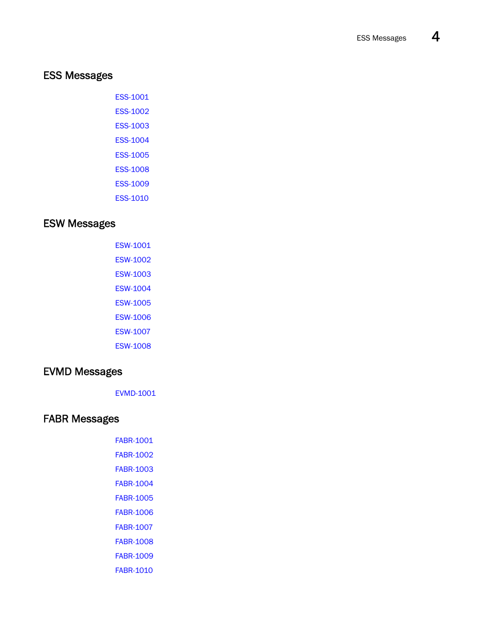 Ess messages, Esw messages, Evmd messages | Fabr messages | Brocade Fabric OS Message Reference (Supporting Fabric OS v7.3.0) User Manual | Page 97 / 1008