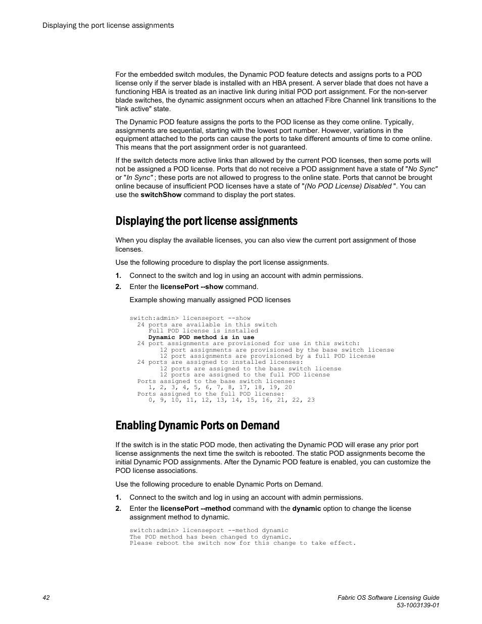 Displaying the port license assignments, Enabling dynamic ports on demand | Brocade Fabric OS Software Licensing Guide (Supporting Fabric OS v7.3.0) User Manual | Page 44 / 58