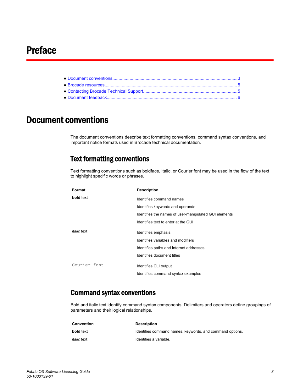 Preface, Document conventions, Text formatting conventions | Command syntax conventions | Brocade Fabric OS Software Licensing Guide (Supporting Fabric OS v7.3.0) User Manual | Page 5 / 58