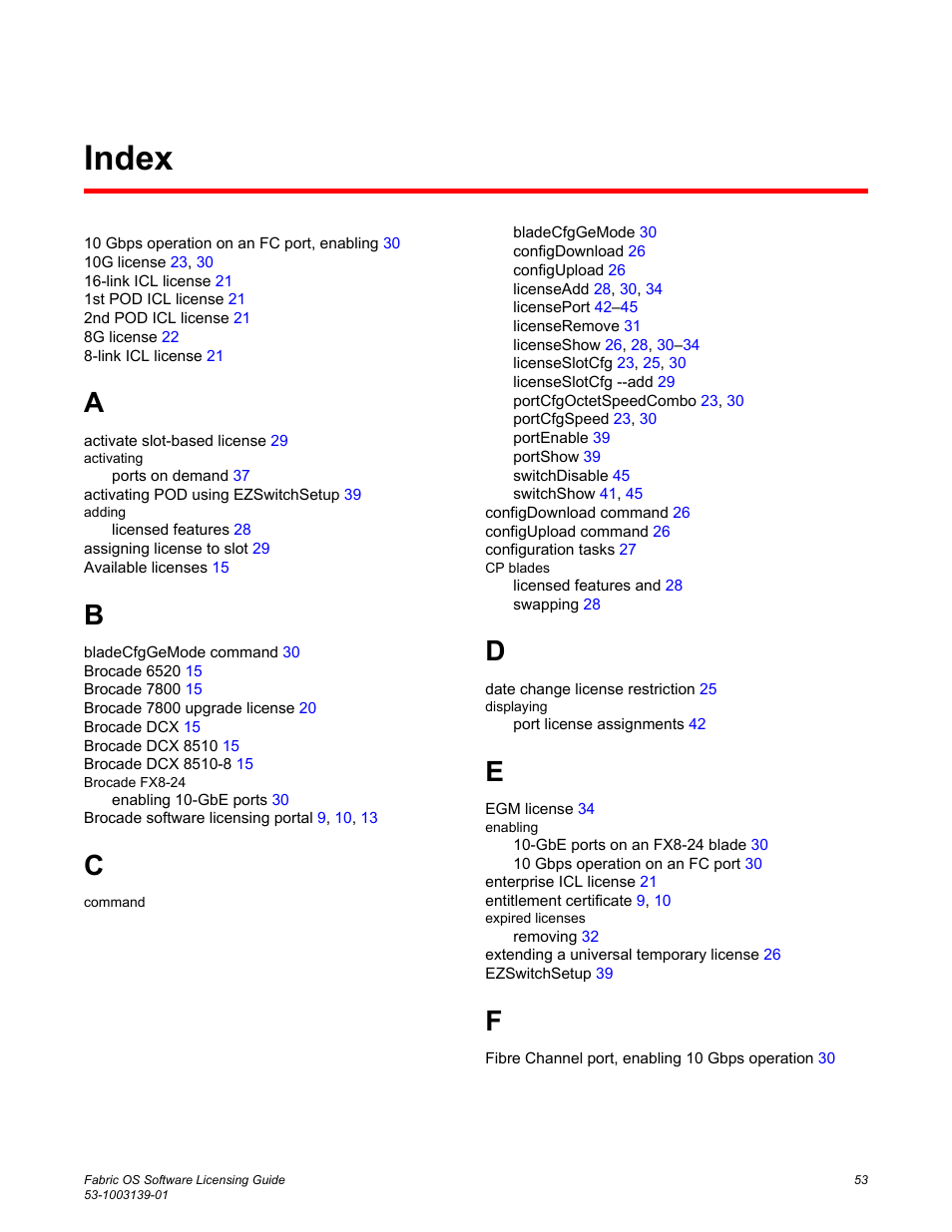 Index | Brocade Fabric OS Software Licensing Guide (Supporting Fabric OS v7.3.0) User Manual | Page 55 / 58