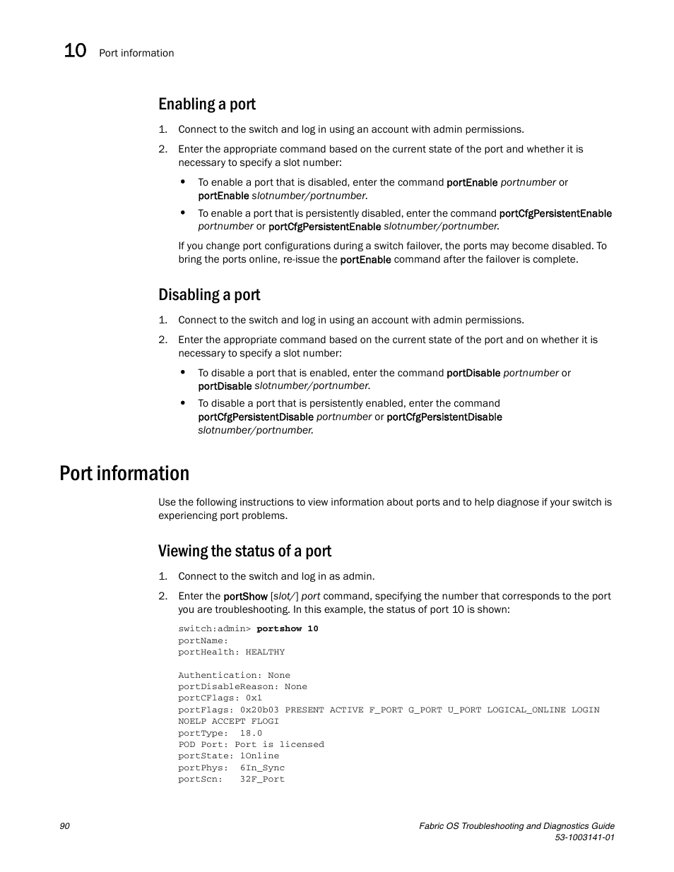 Enabling a port, Disabling a port, Port information | Viewing the status of a port | Brocade Fabric OS Troubleshooting and Diagnostics Guide (Supporting Fabric OS v7.3.0) User Manual | Page 106 / 130