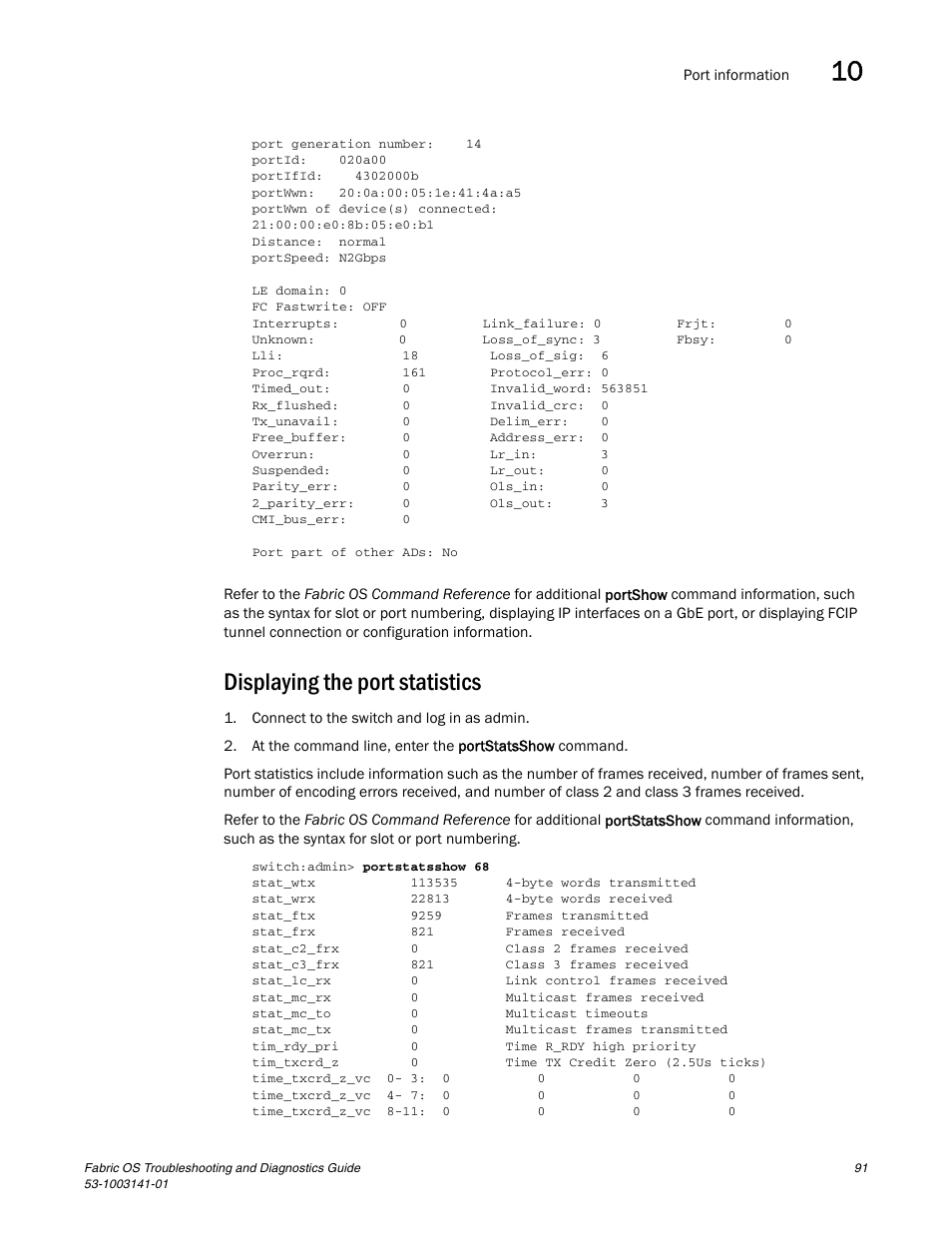 Displaying the port statistics, Displaying the port, Statistics | Brocade Fabric OS Troubleshooting and Diagnostics Guide (Supporting Fabric OS v7.3.0) User Manual | Page 107 / 130