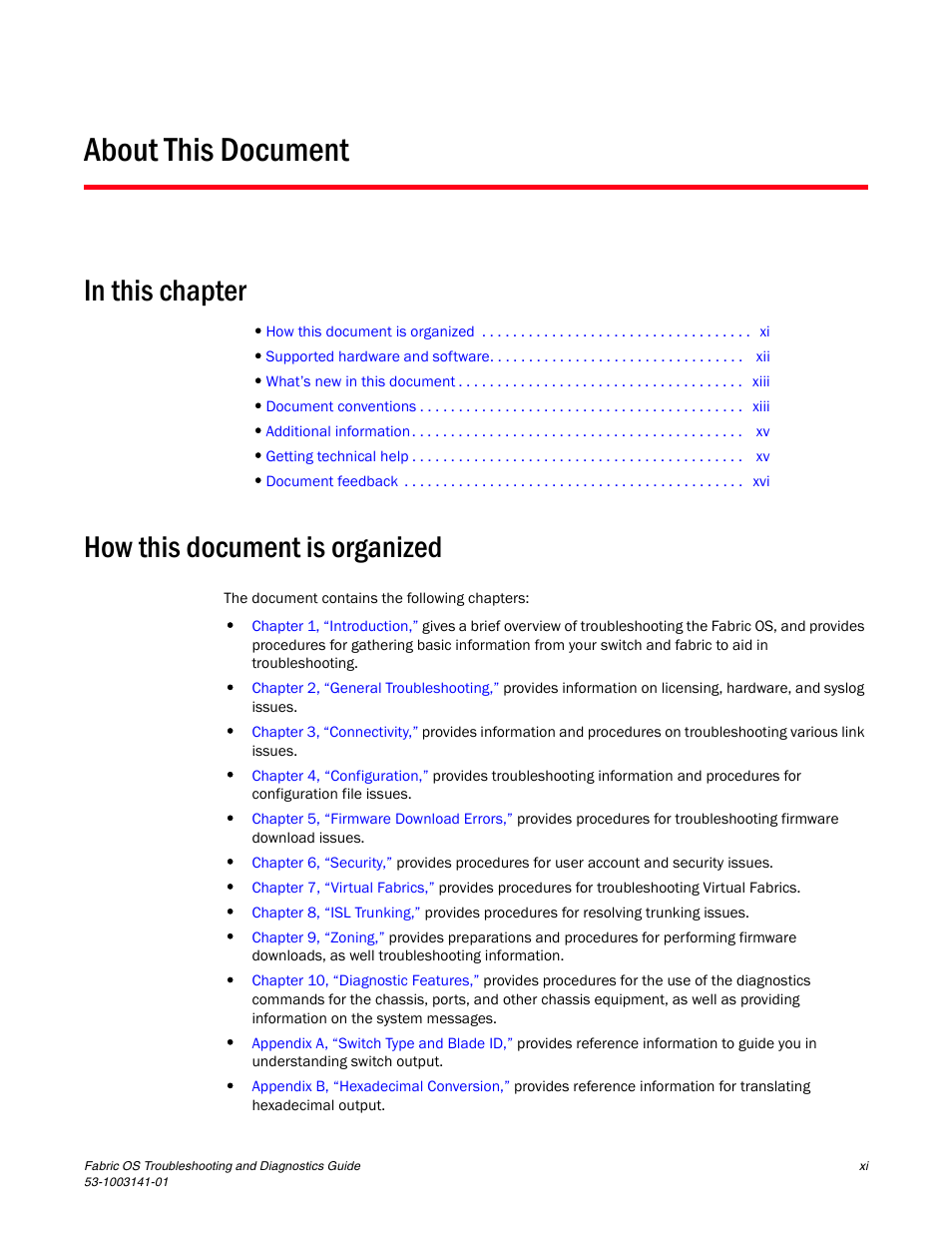 About this document, How this document is organized | Brocade Fabric OS Troubleshooting and Diagnostics Guide (Supporting Fabric OS v7.3.0) User Manual | Page 11 / 130