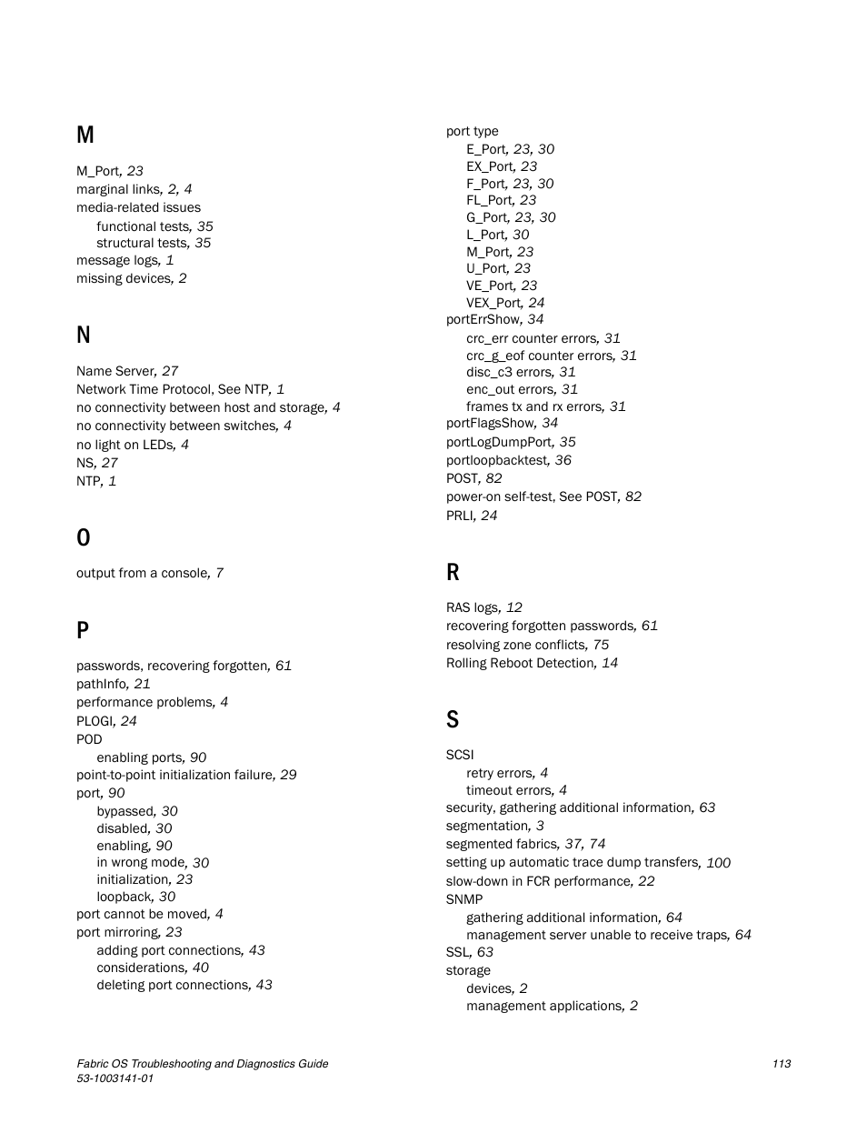 Brocade Fabric OS Troubleshooting and Diagnostics Guide (Supporting Fabric OS v7.3.0) User Manual | Page 129 / 130