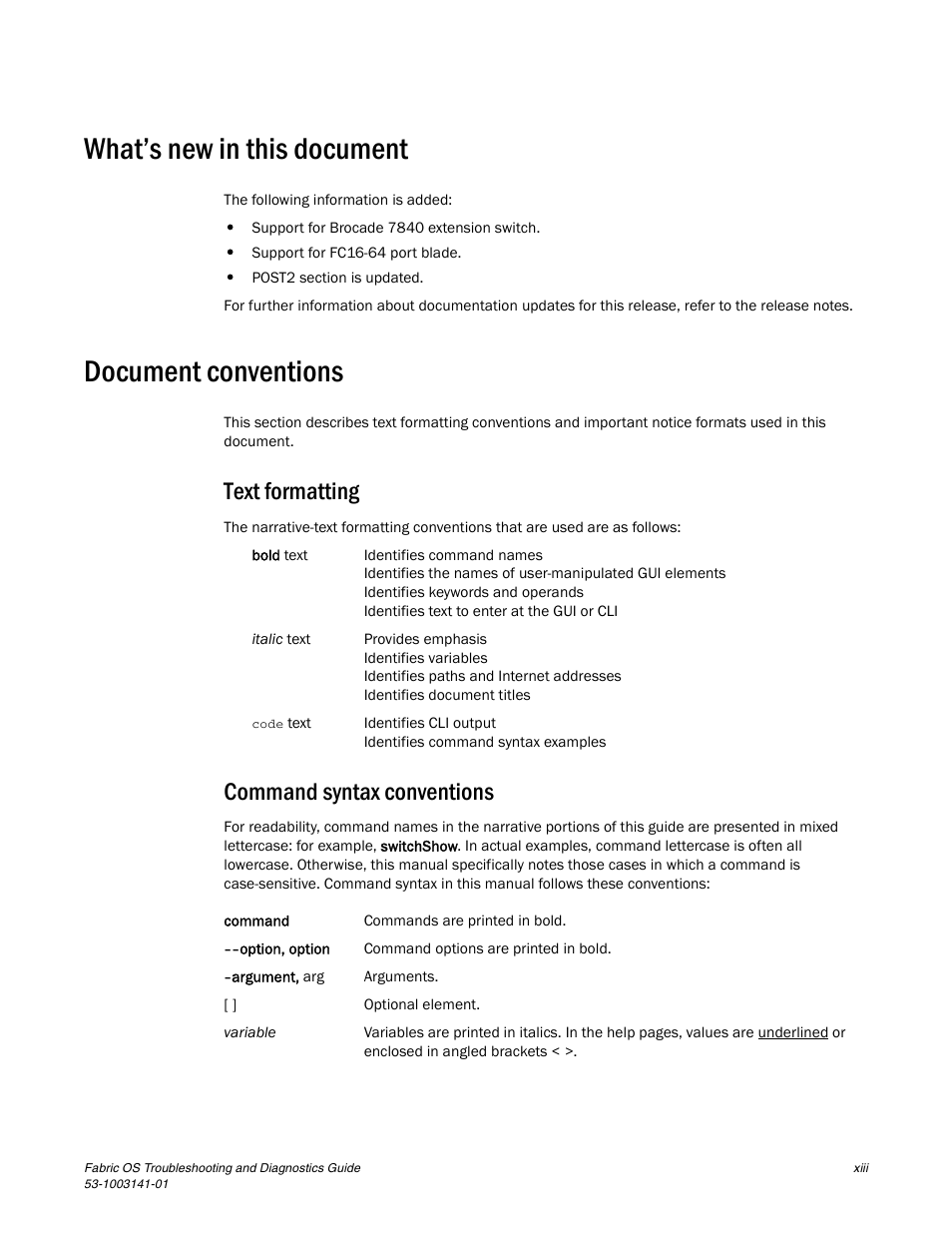 What’s new in this document, Document conventions, Text formatting | Command syntax conventions | Brocade Fabric OS Troubleshooting and Diagnostics Guide (Supporting Fabric OS v7.3.0) User Manual | Page 13 / 130