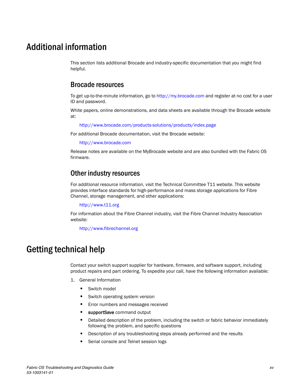 Additional information, Brocade resources, Other industry resources | Getting technical help | Brocade Fabric OS Troubleshooting and Diagnostics Guide (Supporting Fabric OS v7.3.0) User Manual | Page 15 / 130