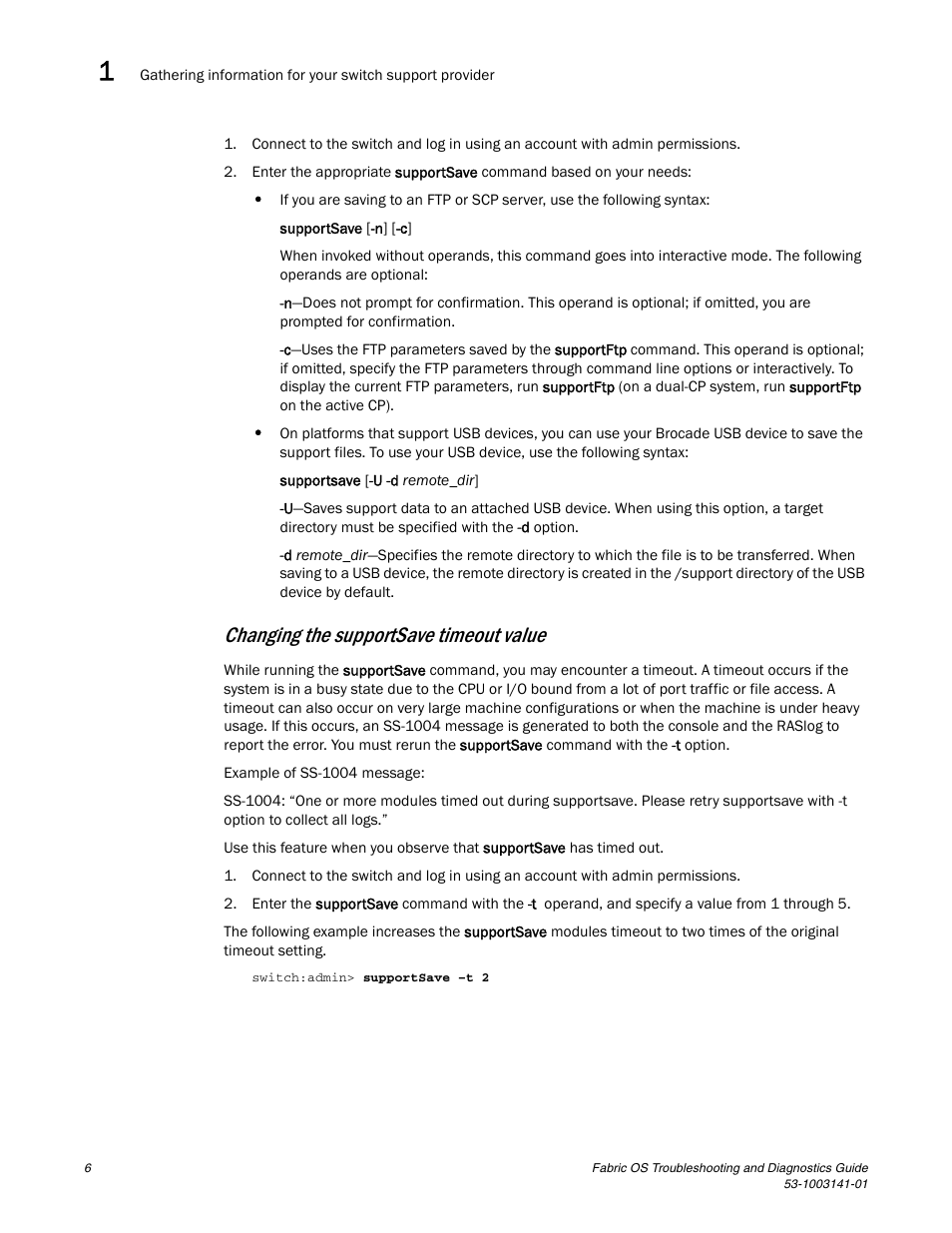 Changing the supportsave timeout value | Brocade Fabric OS Troubleshooting and Diagnostics Guide (Supporting Fabric OS v7.3.0) User Manual | Page 22 / 130
