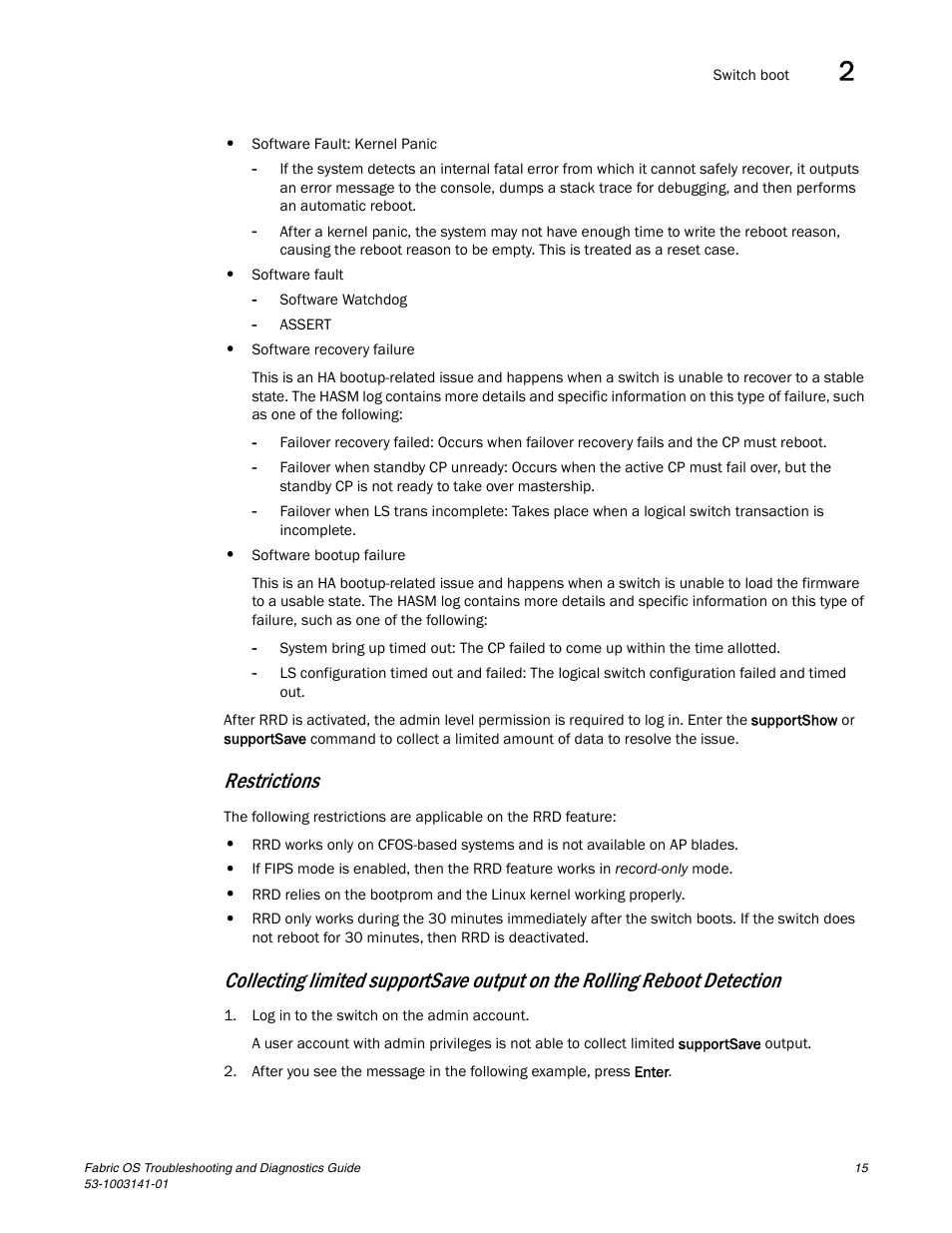 Restrictions | Brocade Fabric OS Troubleshooting and Diagnostics Guide (Supporting Fabric OS v7.3.0) User Manual | Page 31 / 130