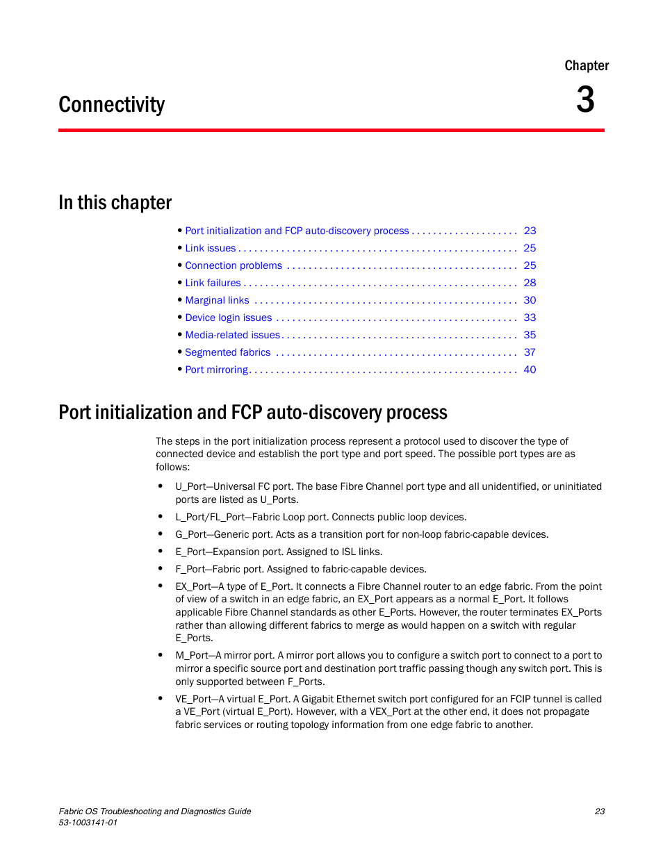 Connectivity, Port initialization and fcp auto-discovery process, Chapter 3 | Chapter 3, “connectivity | Brocade Fabric OS Troubleshooting and Diagnostics Guide (Supporting Fabric OS v7.3.0) User Manual | Page 39 / 130