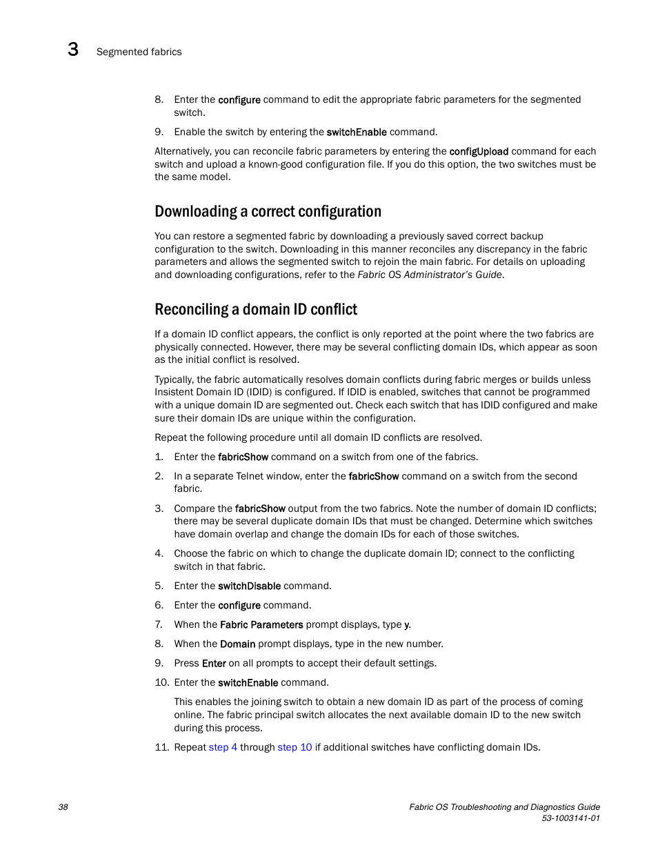 Downloading a correct configuration, Reconciling a domain id conflict | Brocade Fabric OS Troubleshooting and Diagnostics Guide (Supporting Fabric OS v7.3.0) User Manual | Page 54 / 130