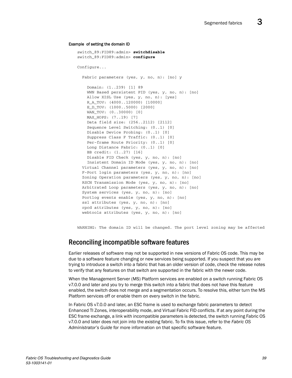 Reconciling incompatible software features | Brocade Fabric OS Troubleshooting and Diagnostics Guide (Supporting Fabric OS v7.3.0) User Manual | Page 55 / 130