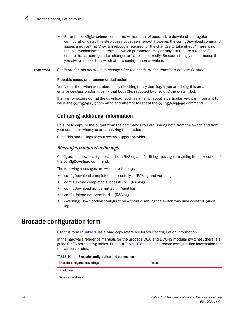 Gathering additional information, Brocade configuration form, Messages captured in the logs | Brocade Fabric OS Troubleshooting and Diagnostics Guide (Supporting Fabric OS v7.3.0) User Manual | Page 64 / 130