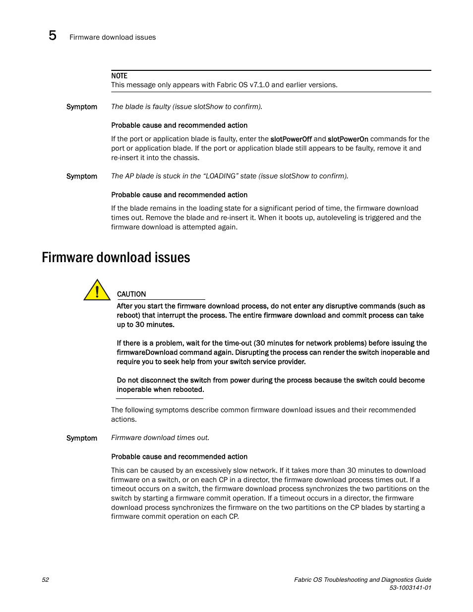 Firmware download issues | Brocade Fabric OS Troubleshooting and Diagnostics Guide (Supporting Fabric OS v7.3.0) User Manual | Page 68 / 130