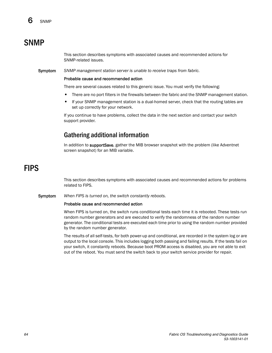 Snmp, Gathering additional information, Fips | Brocade Fabric OS Troubleshooting and Diagnostics Guide (Supporting Fabric OS v7.3.0) User Manual | Page 80 / 130