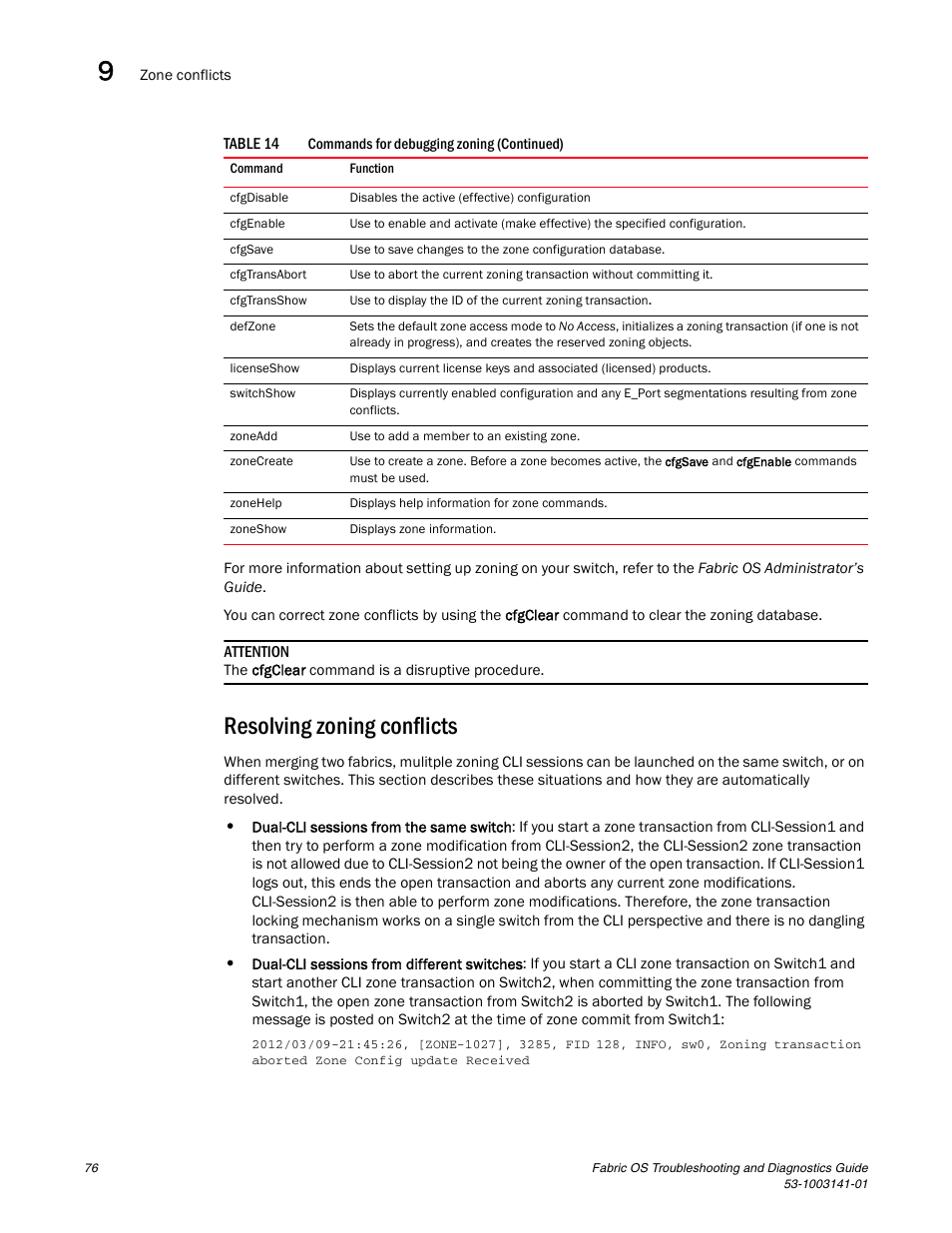 Resolving zoning conflicts | Brocade Fabric OS Troubleshooting and Diagnostics Guide (Supporting Fabric OS v7.3.0) User Manual | Page 92 / 130