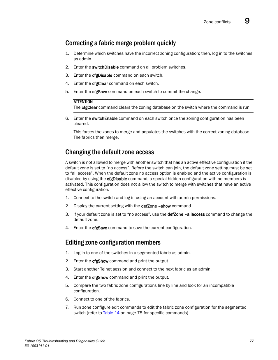 Correcting a fabric merge problem quickly, Changing the default zone access, Editing zone configuration members | Brocade Fabric OS Troubleshooting and Diagnostics Guide (Supporting Fabric OS v7.3.0) User Manual | Page 93 / 130