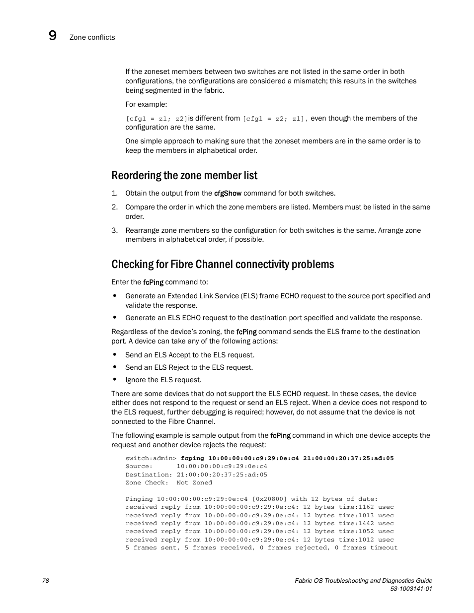 Reordering the zone member list, Checking for fibre channel connectivity problems | Brocade Fabric OS Troubleshooting and Diagnostics Guide (Supporting Fabric OS v7.3.0) User Manual | Page 94 / 130