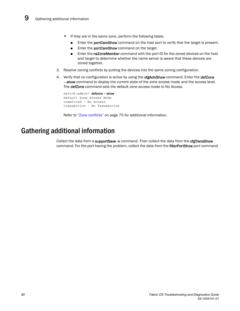 Gathering additional information | Brocade Fabric OS Troubleshooting and Diagnostics Guide (Supporting Fabric OS v7.3.0) User Manual | Page 96 / 130