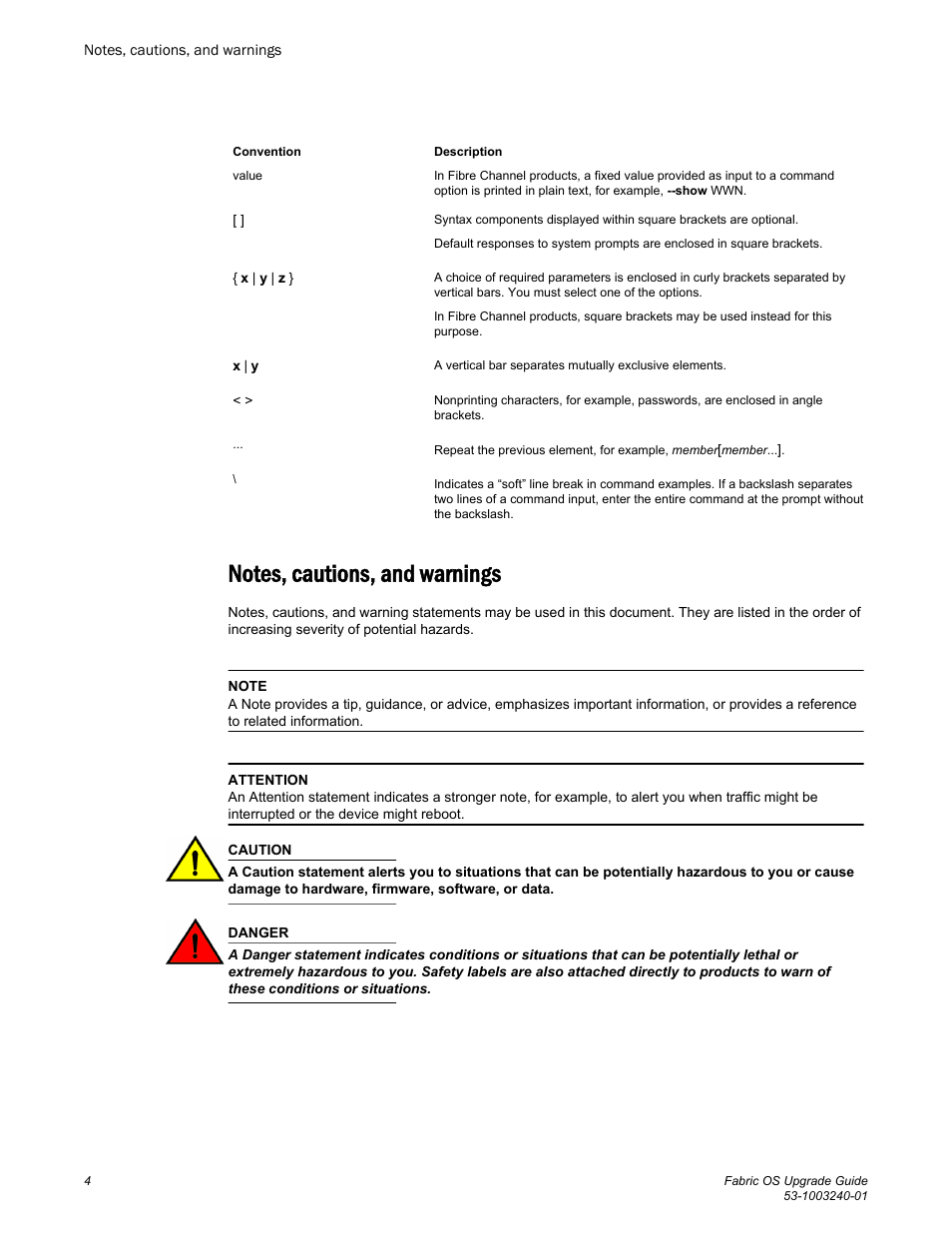 Notes, cautions, and warnings | Brocade Fabric OS Upgrade Guide (Supporting Fabric OS v7.3.0) User Manual | Page 6 / 34