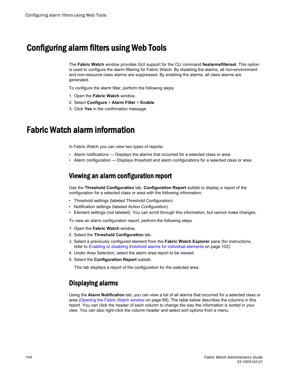 Configuring alarm filters using web tools, Fabric watch alarm information, Viewing an alarm configuration report | Displaying alarms | Brocade Fabric Watch Administrators Guide (Supporting Fabric OS v7.3.0) User Manual | Page 104 / 116