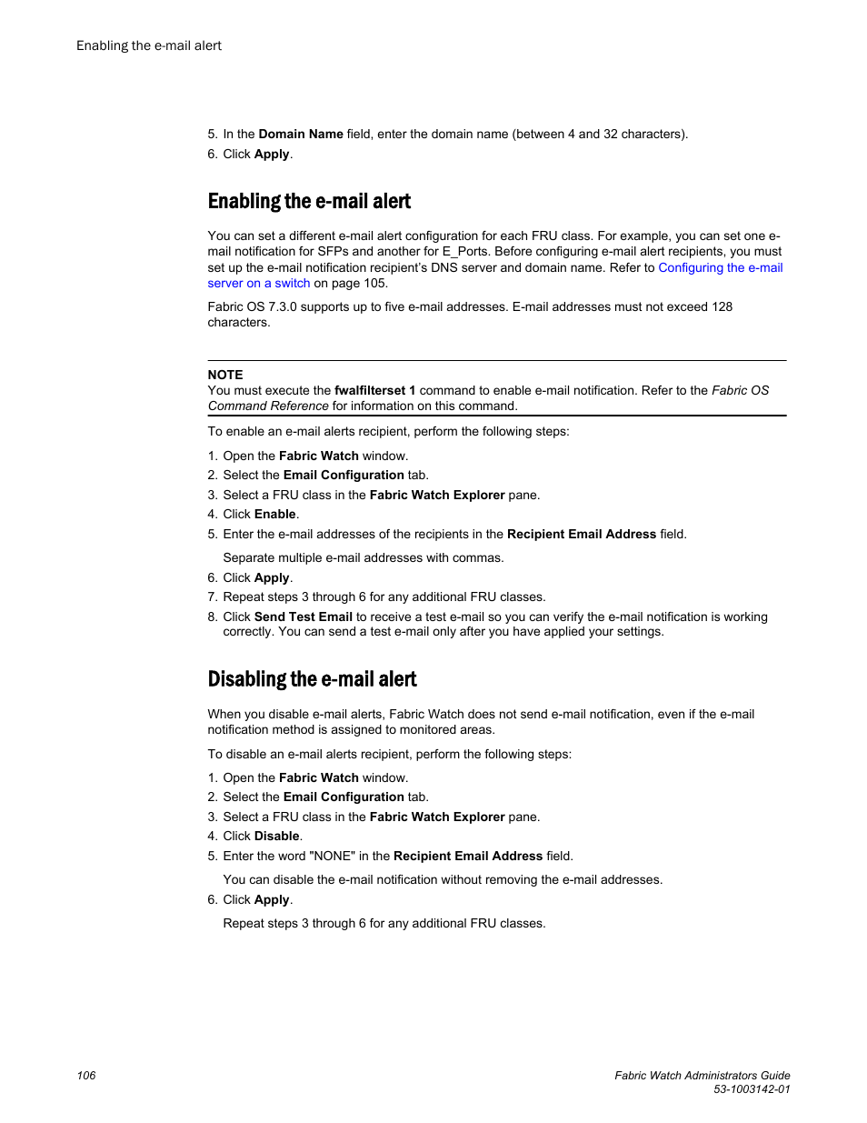Enabling the e-mail alert, Disabling the e-mail alert | Brocade Fabric Watch Administrators Guide (Supporting Fabric OS v7.3.0) User Manual | Page 106 / 116