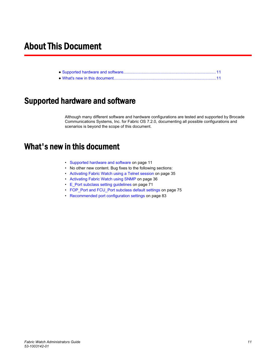 About this document, Supported hardware and software, What's new in this document | Brocade Fabric Watch Administrators Guide (Supporting Fabric OS v7.3.0) User Manual | Page 11 / 116