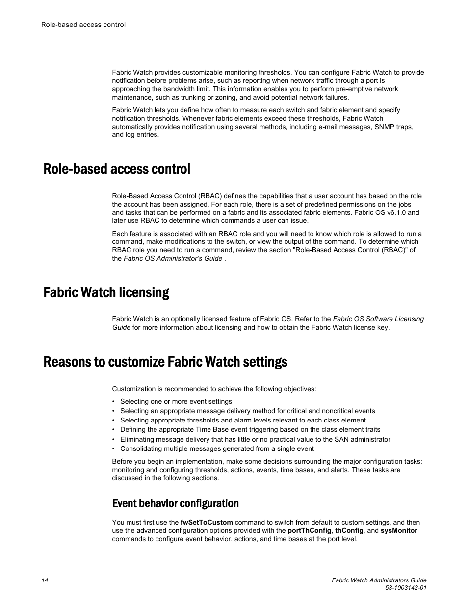 Role-based access control, Fabric watch licensing, Reasons to customize fabric watch settings | Event behavior configuration | Brocade Fabric Watch Administrators Guide (Supporting Fabric OS v7.3.0) User Manual | Page 14 / 116