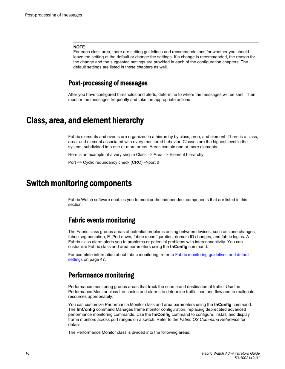 Post-processing of messages, Class, area, and element hierarchy, Switch monitoring components | Fabric events monitoring, Performance monitoring, Fabric events monitoring performance monitoring | Brocade Fabric Watch Administrators Guide (Supporting Fabric OS v7.3.0) User Manual | Page 16 / 116