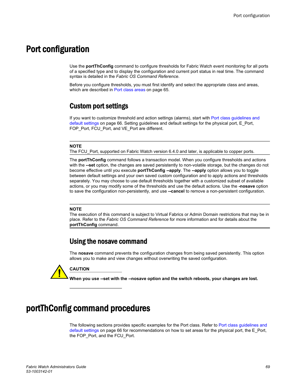 Port configuration, Custom port settings, Using the nosave command | Portthconfig command procedures, Custom port settings using the nosave command | Brocade Fabric Watch Administrators Guide (Supporting Fabric OS v7.3.0) User Manual | Page 69 / 116