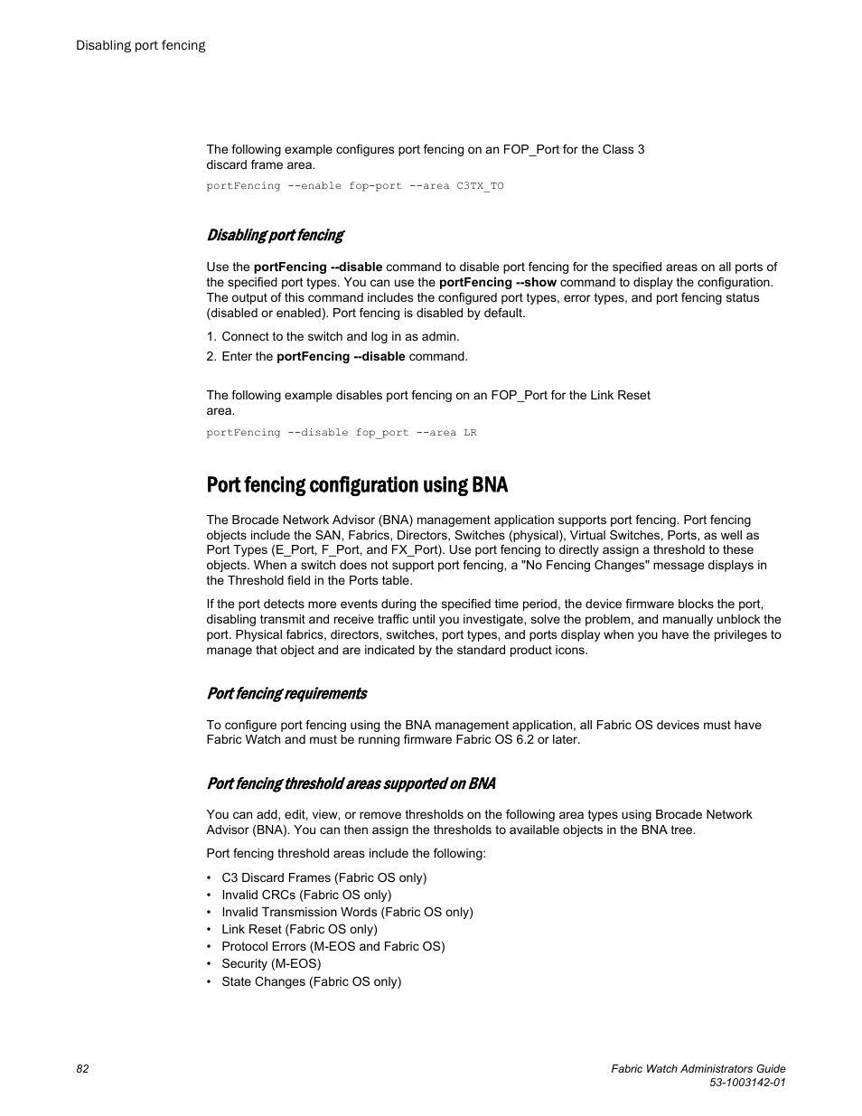 Disabling port fencing, Port fencing configuration using bna, Port fencing requirements | Port fencing threshold areas supported on bna | Brocade Fabric Watch Administrators Guide (Supporting Fabric OS v7.3.0) User Manual | Page 82 / 116