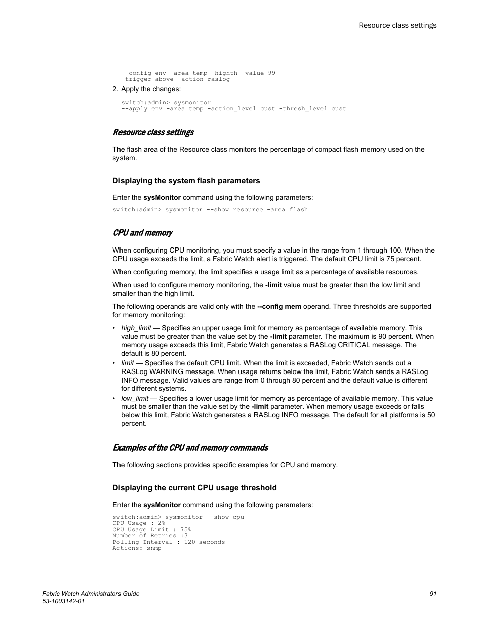 Resource class settings, Displaying the system flash parameters, Cpu and memory | Examples of the cpu and memory commands, Displaying the current cpu usage threshold | Brocade Fabric Watch Administrators Guide (Supporting Fabric OS v7.3.0) User Manual | Page 91 / 116