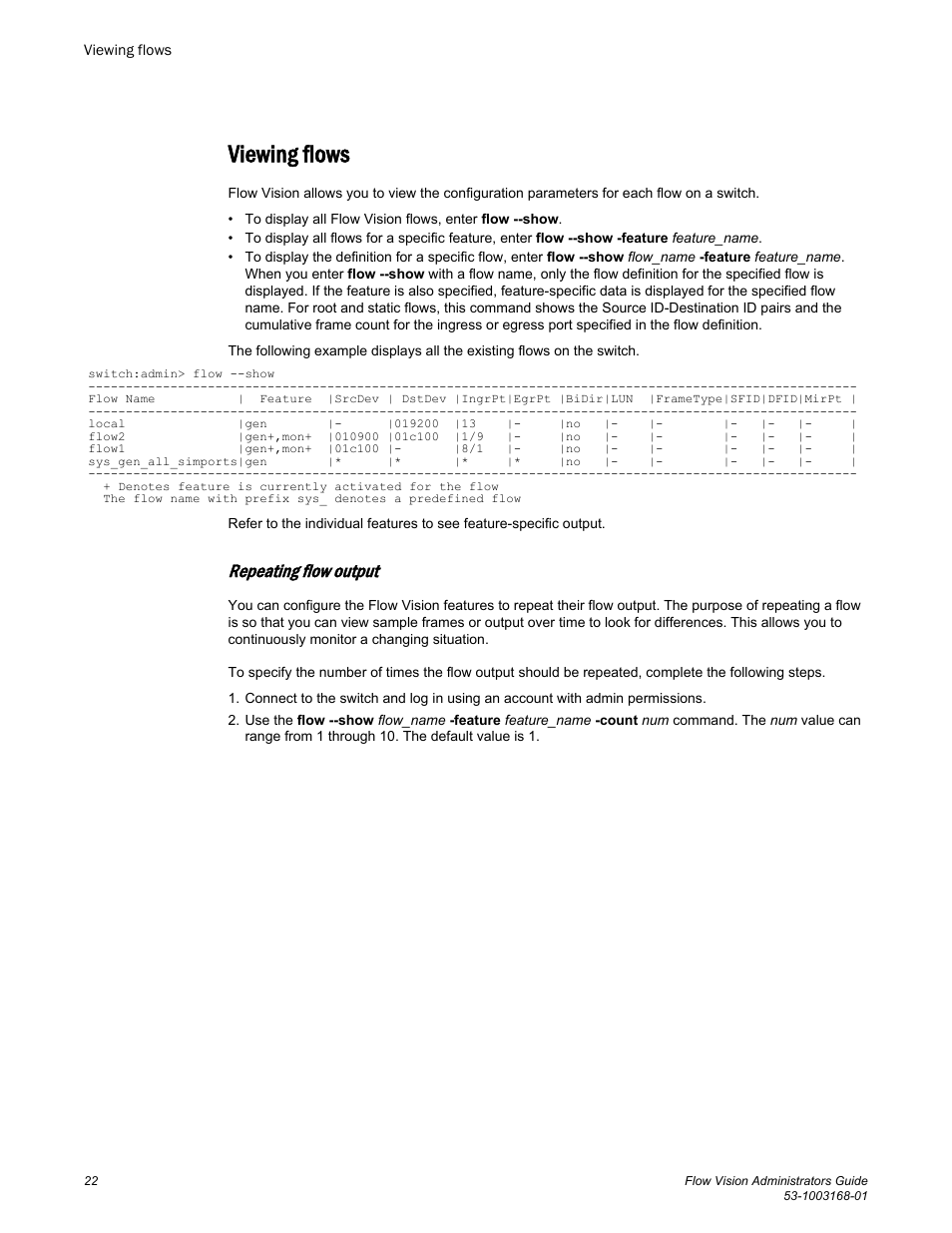 Viewing flows, Repeating flow output | Brocade Flow Vision Administrators Guide (Supporting Fabric OS v7.3.0) User Manual | Page 22 / 90