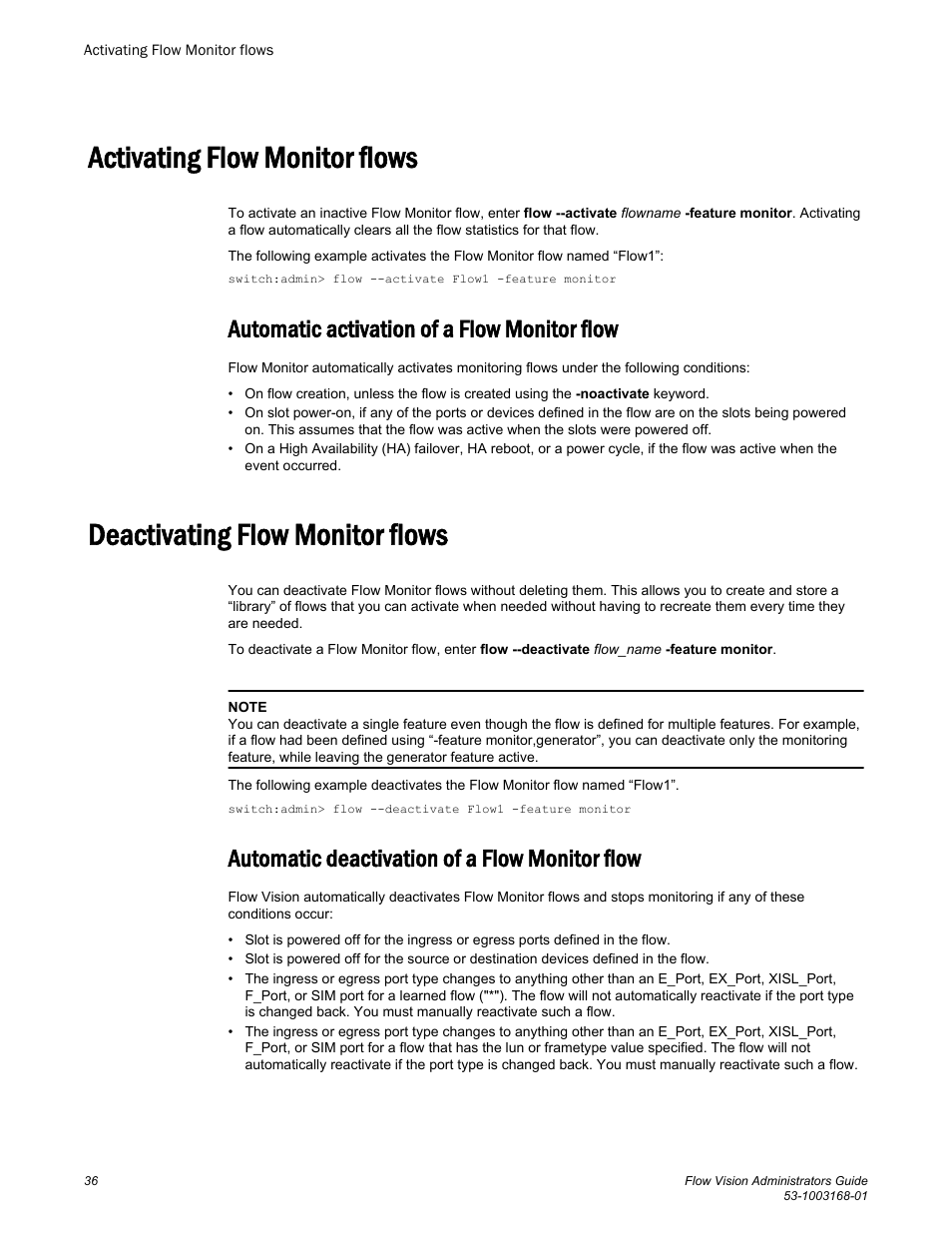 Activating flow monitor flows, Automatic activation of a flow monitor flow, Deactivating flow monitor flows | Automatic deactivation of a flow monitor flow | Brocade Flow Vision Administrators Guide (Supporting Fabric OS v7.3.0) User Manual | Page 36 / 90