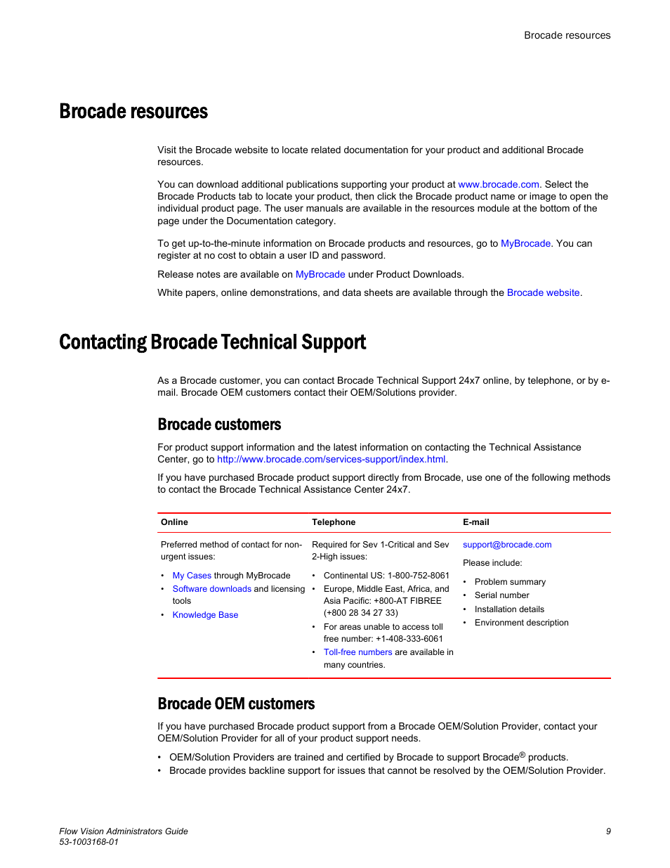 Brocade resources, Contacting brocade technical support, Brocade customers | Brocade oem customers | Brocade Flow Vision Administrators Guide (Supporting Fabric OS v7.3.0) User Manual | Page 9 / 90