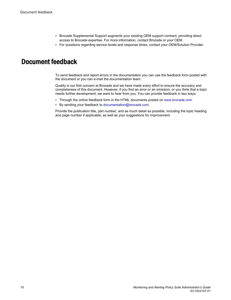 Document feedback | Brocade Monitoring and Alerting Policy Suite Administrators Guide (Supporting Fabric OS v7.3.0) User Manual | Page 10 / 114