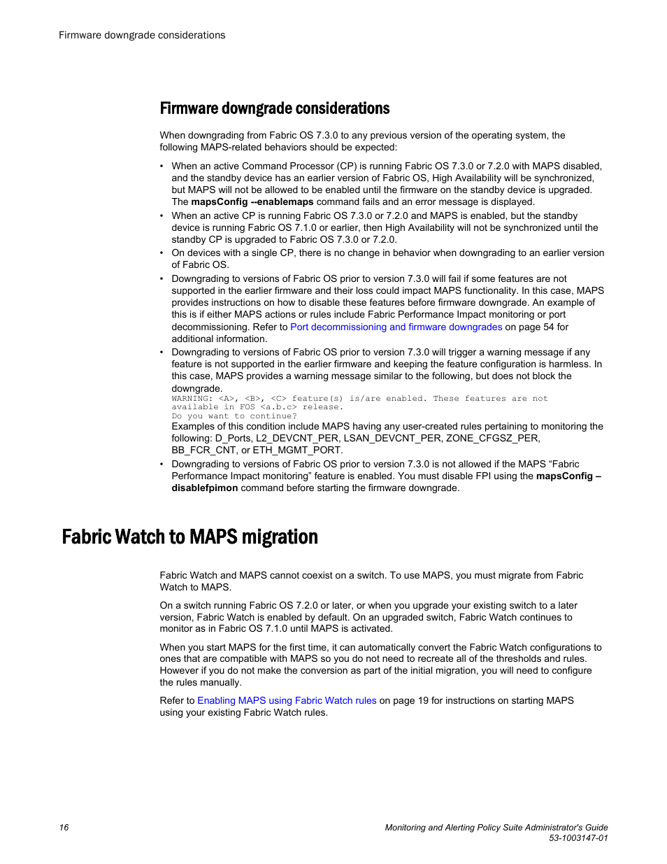 Firmware downgrade considerations, Fabric watch to maps migration, Maps cannot coexist with fabric watch. refer to | Brocade Monitoring and Alerting Policy Suite Administrators Guide (Supporting Fabric OS v7.3.0) User Manual | Page 16 / 114