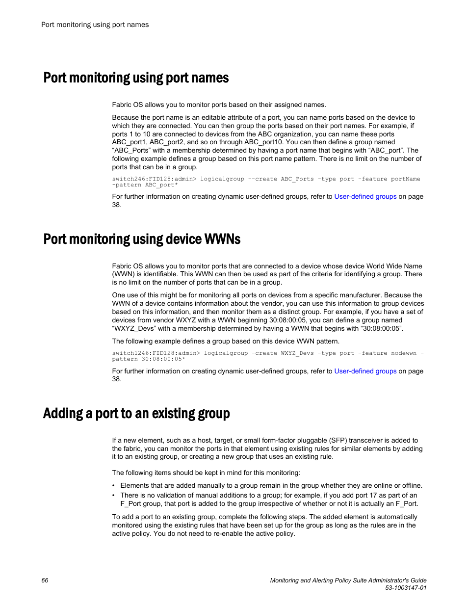 Port monitoring using port names, Port monitoring using device wwns, Adding a port to an existing group | Brocade Monitoring and Alerting Policy Suite Administrators Guide (Supporting Fabric OS v7.3.0) User Manual | Page 66 / 114