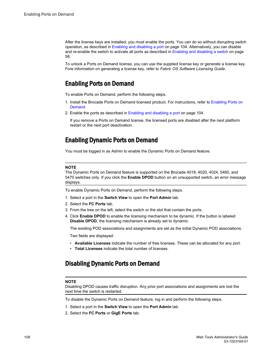 Enabling ports on demand, Enabling dynamic ports on demand, Disabling dynamic ports on demand | Brocade Web Tools Administrators Guide (Supporting Fabric OS v7.3.0) User Manual | Page 108 / 274