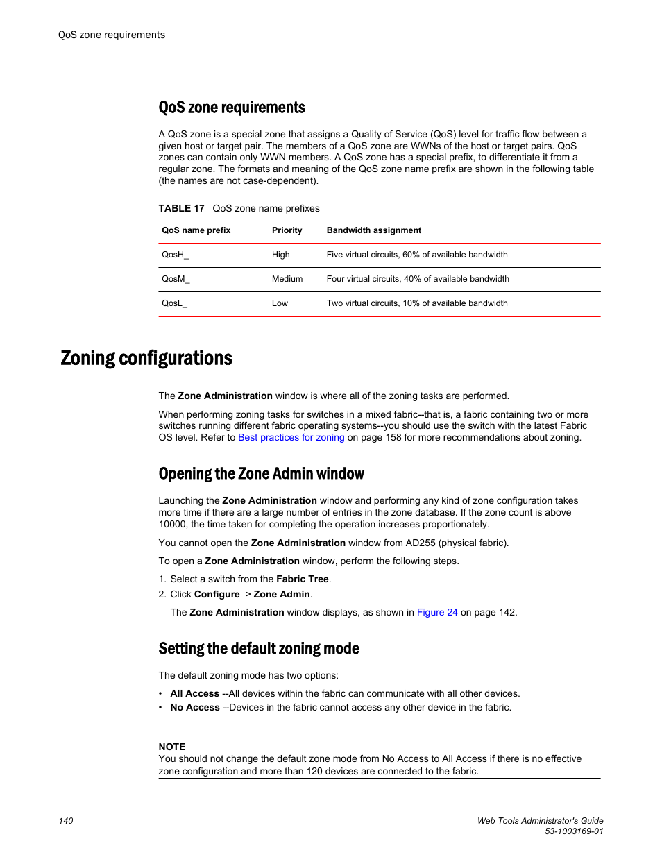 Qos zone requirements, Zoning configurations, Opening the zone admin window | Setting the default zoning mode | Brocade Web Tools Administrators Guide (Supporting Fabric OS v7.3.0) User Manual | Page 140 / 274