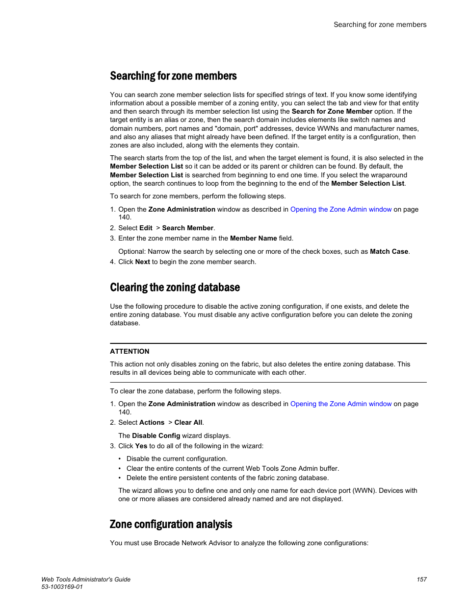 Searching for zone members, Clearing the zoning database, Zone configuration analysis | Brocade Web Tools Administrators Guide (Supporting Fabric OS v7.3.0) User Manual | Page 157 / 274