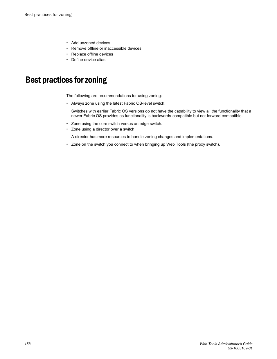 Best practices for zoning, Os level. refer to | Brocade Web Tools Administrators Guide (Supporting Fabric OS v7.3.0) User Manual | Page 158 / 274