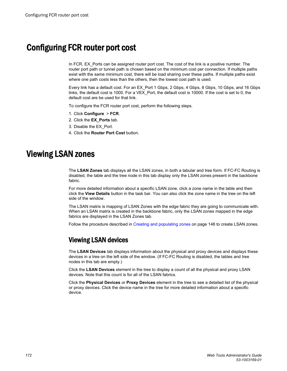 Configuring fcr router port cost, Viewing lsan zones, Viewing lsan devices | Refer to | Brocade Web Tools Administrators Guide (Supporting Fabric OS v7.3.0) User Manual | Page 172 / 274