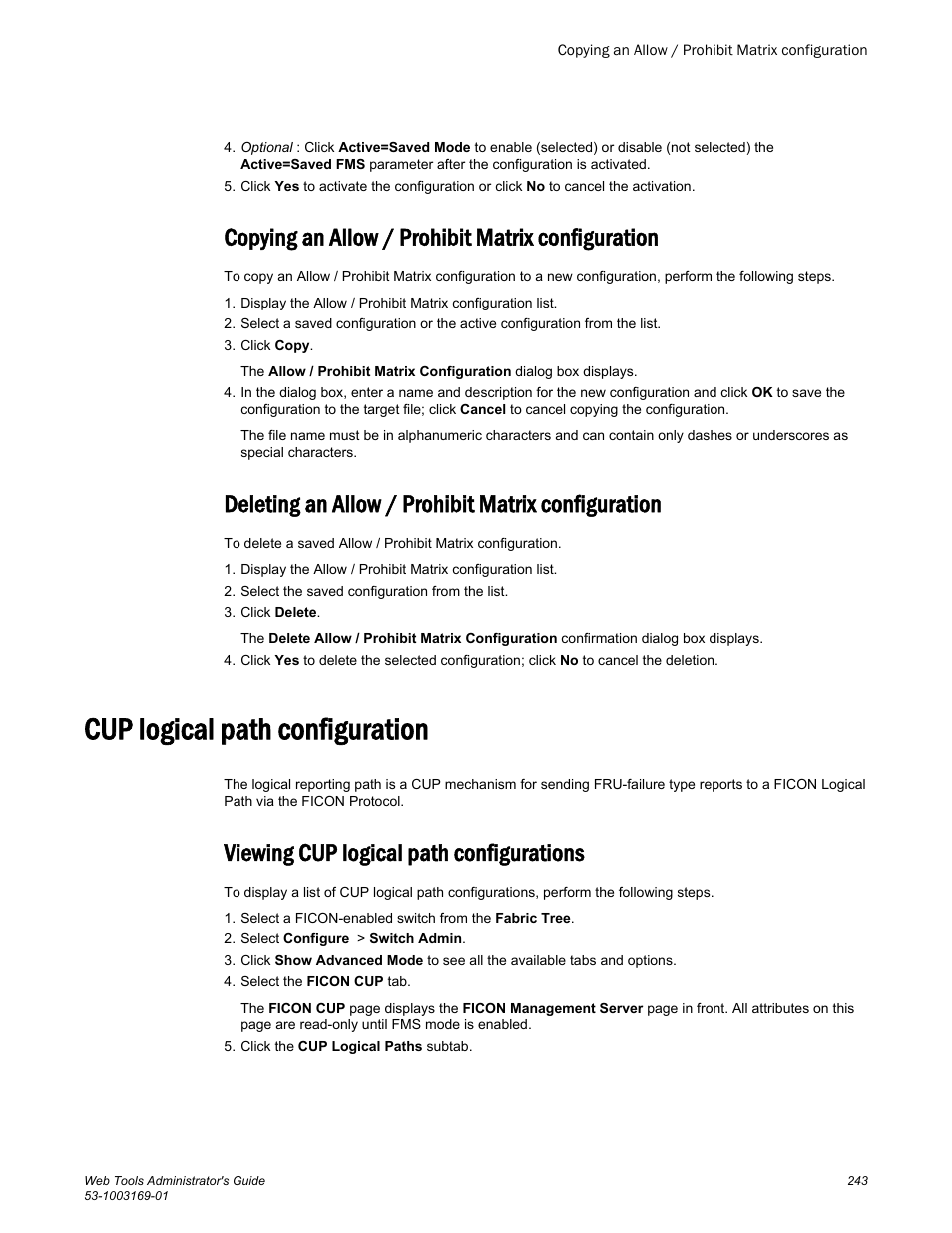 Copying an allow / prohibit matrix configuration, Deleting an allow / prohibit matrix configuration, Cup logical path configuration | Viewing cup logical path configurations | Brocade Web Tools Administrators Guide (Supporting Fabric OS v7.3.0) User Manual | Page 243 / 274