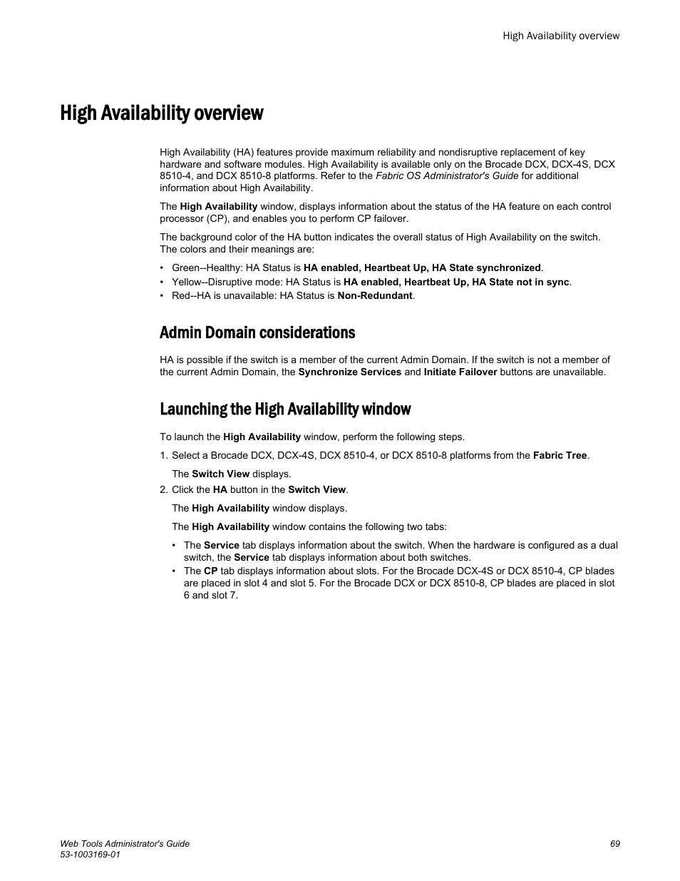 High availability overview, Admin domain considerations, Launching the high availability window | Brocade Web Tools Administrators Guide (Supporting Fabric OS v7.3.0) User Manual | Page 69 / 274