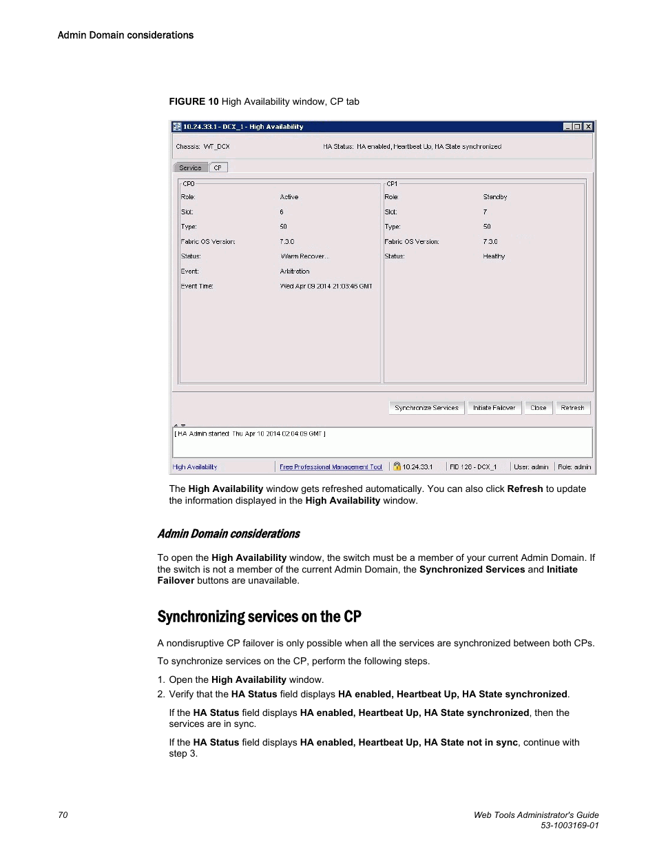 Admin domain considerations, Synchronizing services on the cp | Brocade Web Tools Administrators Guide (Supporting Fabric OS v7.3.0) User Manual | Page 70 / 274