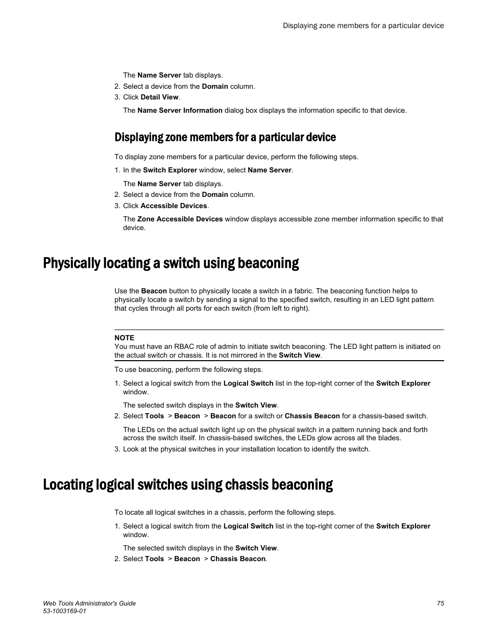 Displaying zone members for a particular device, Physically locating a switch using beaconing, Locating logical switches using chassis beaconing | Brocade Web Tools Administrators Guide (Supporting Fabric OS v7.3.0) User Manual | Page 75 / 274