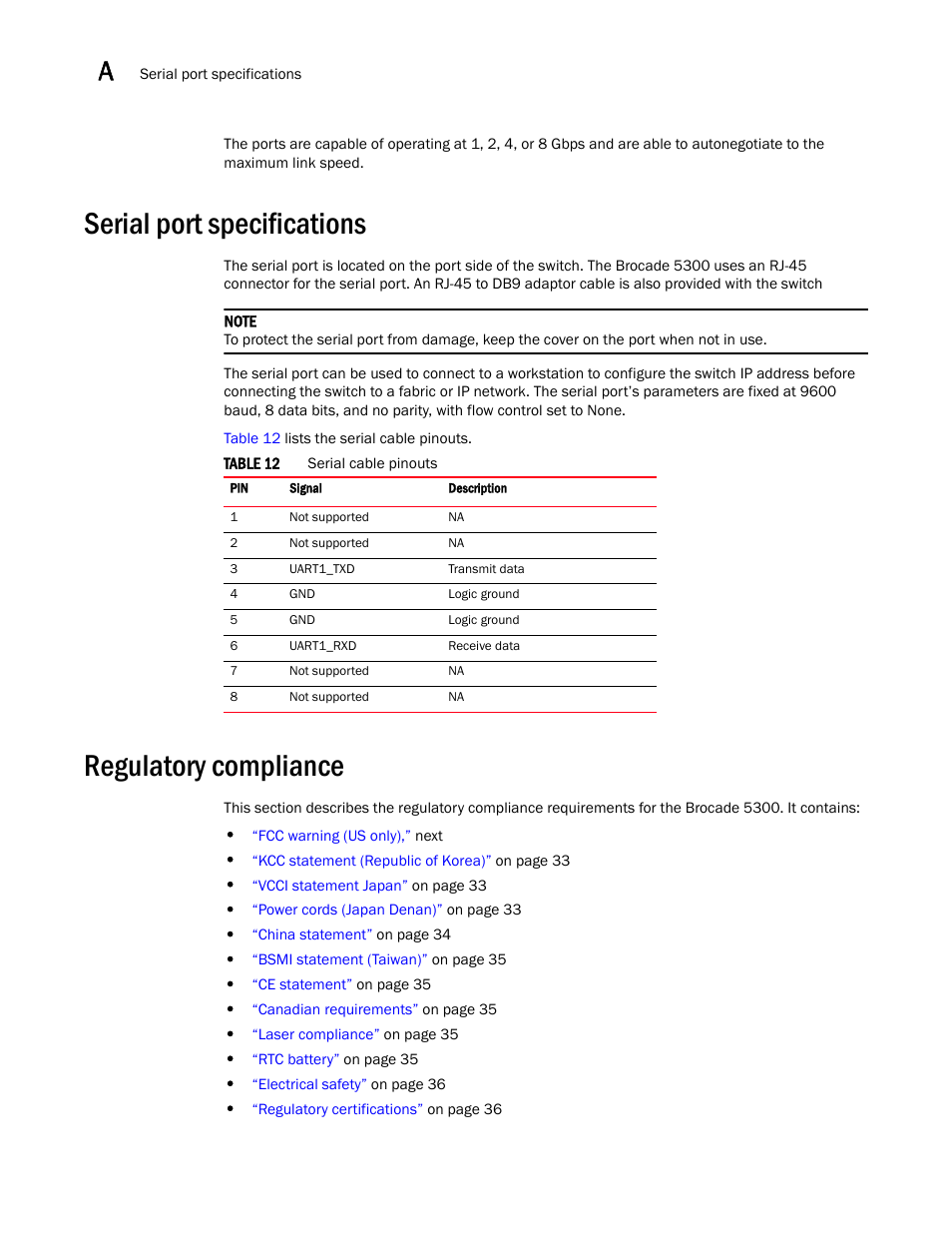 Serial port specifications, Regulatory compliance | Brocade 5300 Hardware Reference Manual User Manual | Page 44 / 54